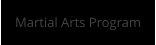 Martial Arts Program